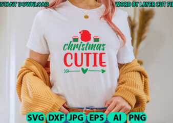 Christmas cutie, Christmas svg, Winter svg, Santa SVG, Holiday, Merry Christmas, Christmas Bundle, Funny Christmas Shirt, Cut File Cricut