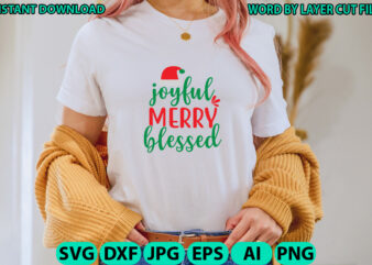 Joyful merry blessed, Christmas svg, Winter svg, Santa SVG, Holiday, Merry Christmas, Christmas Bundle, Funny Christmas Shirt, Cut File vector clipart