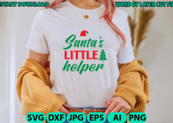 Santa’s little helper, Christmas svg, Winter svg, Santa SVG, Holiday, Merry Christmas, Christmas Bundle, Funny Christmas Shirt, Cut File