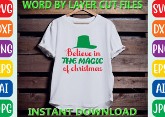 Believe in the magic of christmas, Christmas svg, Winter svg, Santa SVG, Holiday, Merry Christmas, Christmas Bundle, Funny Christmas Shirt