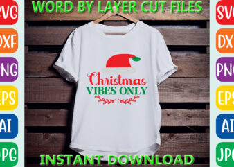 Christmas vibes only, Christmas svg, Winter svg, Santa SVG, Holiday, Merry Christmas, Christmas Bundle, Funny Christmas Shirt, Cut File Cric