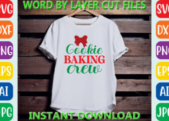 Cookie baking crew, Christmas svg, Winter svg, Santa SVG, Holiday, Merry Christmas, Christmas Bundle, Funny Christmas Shirt, Cut File Cricut t shirt vector file