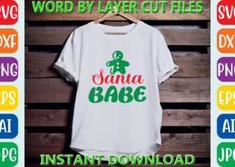 Santa babe, Christmas svg, Winter svg, Santa SVG, Holiday, Merry Christmas, Christmas Bundle, Funny Christmas Shirt, Cut File Cricut, Christ