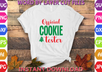 Official cookie tester, Christmas svg, Winter svg, Santa SVG, Holiday, Merry Christmas, Christmas Bundle, Funny Christmas Shirt, Cut File