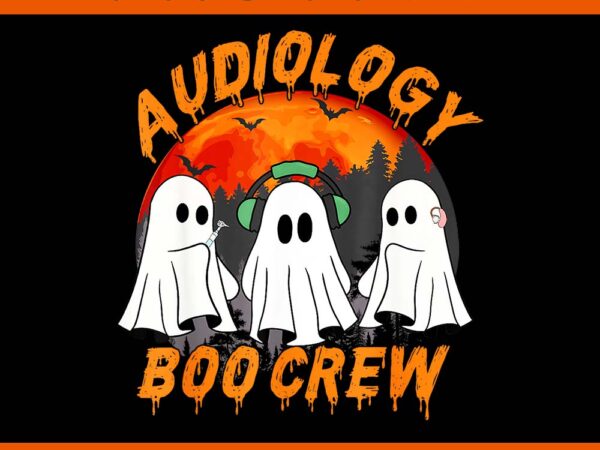 Audiologist boo crew halloween ghosts png t shirt vector