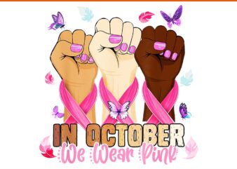 In October We Wear Pink Breast Cancer Awareness Month Hand PNG