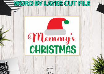 Mommy’s christmas, Christmas svg, Winter svg, Santa SVG, Holiday, Merry Christmas, Christmas Bundle, Funny Christmas Shirt, Cut File Cricut