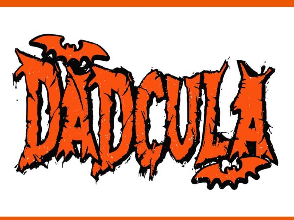 Dadcula halloween svg t shirt vector illustration