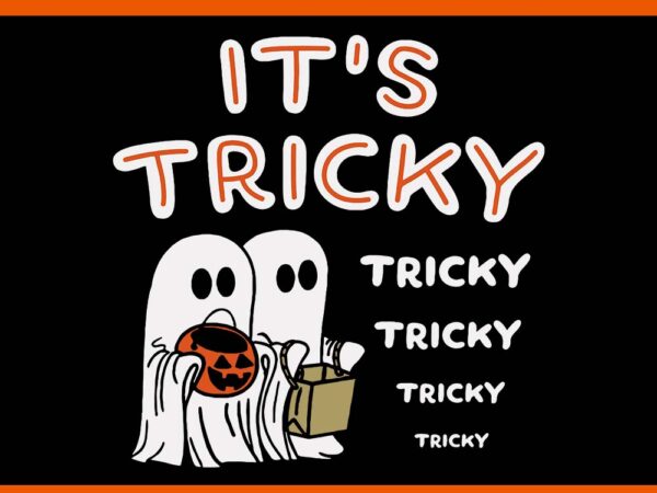 It’s tricky tricky tricky spooky halloween svg t shirt design for sale