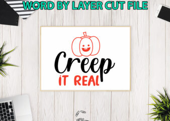 Creep it real, Halloween Svg, Halloween Vector, Sarcastic Svg, Dxf Eps Png, Silhouette, Cricut, Cameo, Digital, Funny Mom Svg, Witch Svg,