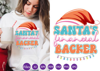 Santa’s financial backer, Christmas design, Winter tshirt design, Santa png, Holiday, Merry Christmas, Christmas Bundle, Funny Christmas