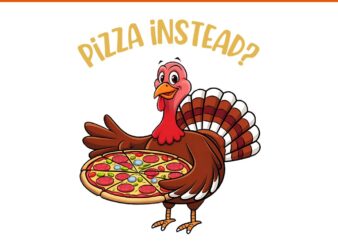 Pizza Instead Turkey Thanksgiving Day PNG