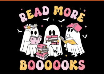 Ghost Book Read More Books Teachers Halloween PNG t shirt design template