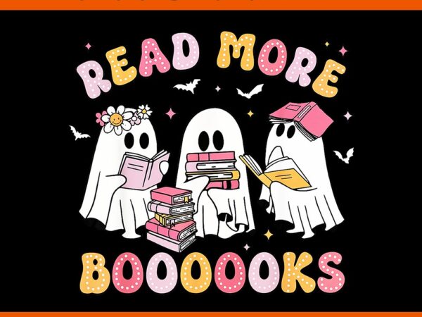 Ghost book read more books teachers halloween png t shirt design template