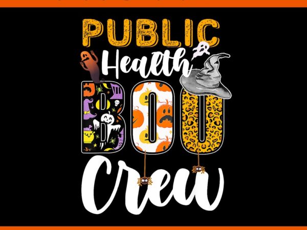 Public health boo crew halloween png t shirt illustration