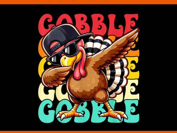 Gobble turkey thanksgiving png, turkey dabbing png t shirt design template