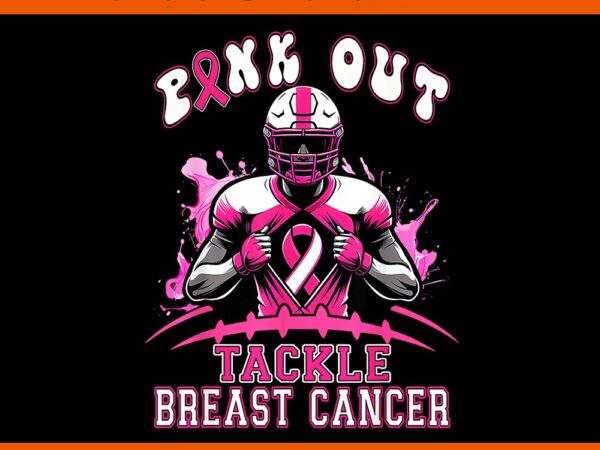 Pink out tackle breast cancer awareness american football png t shirt illustration