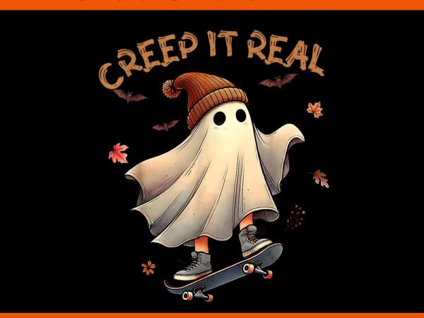 Creep it real halloween cool ghost riding skateboard png t shirt vector file