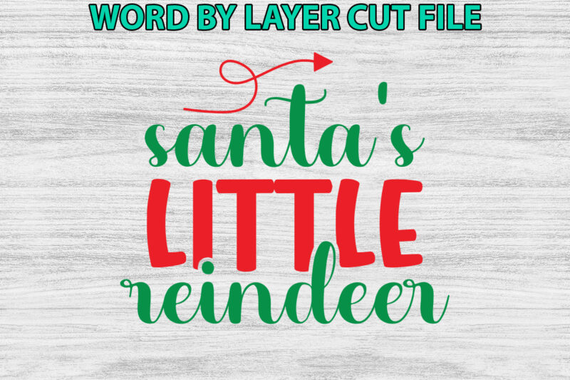 Santa’s little reindeer, Christmas svg, Winter svg, Santa SVG, Holiday, Merry Christmas, Christmas Bundle, Funny Christmas Shirt, Cut File