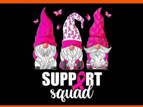 Gnomes support squad breast cancer awareness png t shirt design template