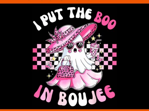 I put the boo in boujee pink ghost halloween png t shirt design for sale