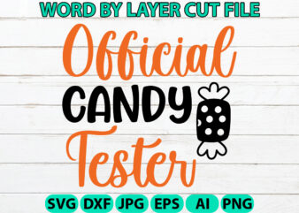 Official Candy Tester, Halloween Svg, Halloween Vector, Sarcastic Svg, Dxf Eps Png, Silhouette, Cricut, Cameo, Digital, Funny Mom Svg, Witch