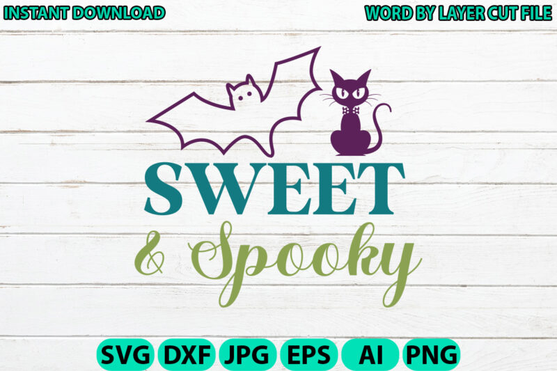 Sweet and Spooky, Halloween, Halloween Vector, Sarcastic Svg, Funny Mom Svg, Witch Svg, Ghost Svg, Silhouette, Cricut, Cameo, Digital