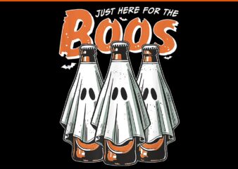 Just Here For The Boos PNG, Halloween Booze Ghost Beer Bottles PNG