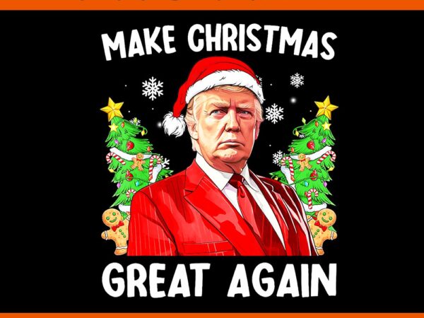 Trump make christmas great again png t shirt designs for sale