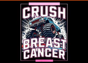 Crush Breast Cancer Awareness Monster Truck PNG t shirt vector file