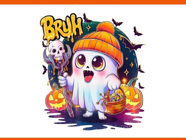 Bruh ghost halloween png, ghost trick or treat candy halloween png t shirt template