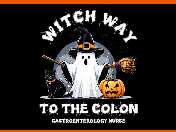 Witch way to the colon gastroenterology nurse png t shirt design for sale