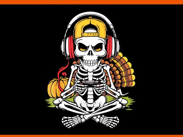 Thanksgiving skeleton gamer png t shirt designs for sale