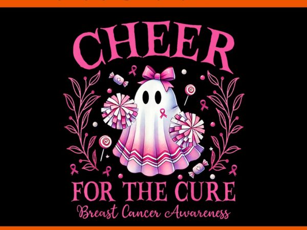 Cheer for the cure breast cancer awareness halloween ghost png t shirt vector file