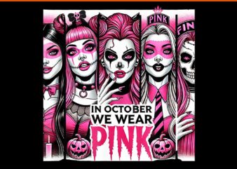 Horror Girl In October We Wear Pink Breast Cancer Halloween PNG