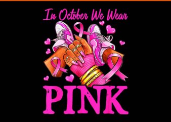 In October We Wear Pink Black Women Breast Cancer Awareness PNG