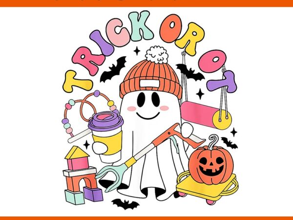 Trick or ot occupational therapist ghost halloween png t shirt designs for sale