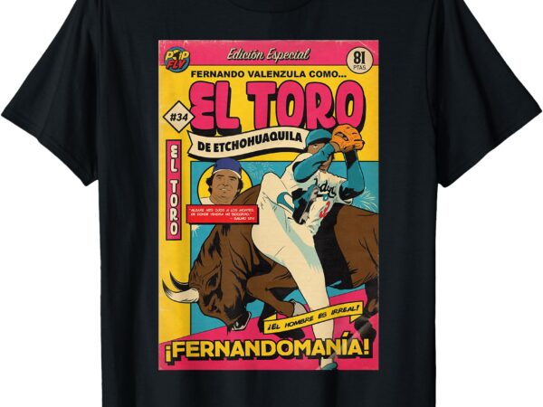 Valenzuela #34 los angeles fernandomania el toro legend t-shirt