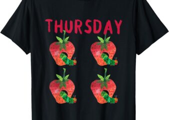 Very Hungry Caterpillar Thursday Fruits Birthday Caterpillar T-Shirt