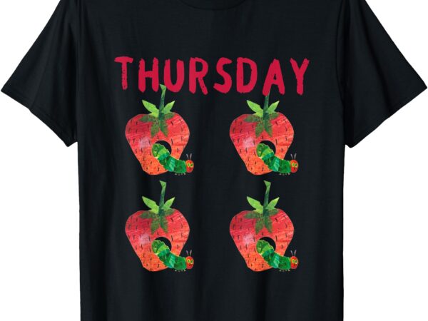 Very hungry caterpillar thursday fruits birthday caterpillar t-shirt