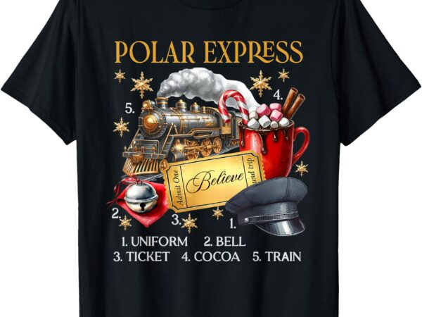 Vintage believe train north pole polar express all abroad t-shirt