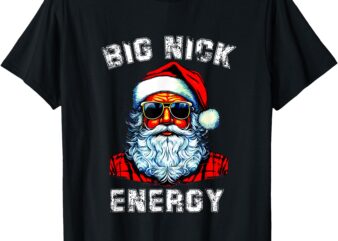 Vintage Santa Big Nick Energy Christmas Retro Groovy Funny T-Shirt