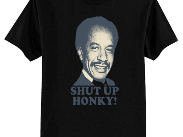 Vintage shut up honky! – the jeffersons t-shirt