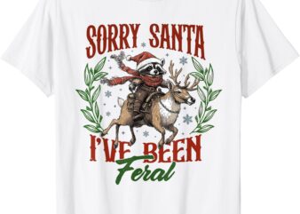 Vintage Sorry Santa I’ve Been Feral Raccoon Riding Horse T-Shirt