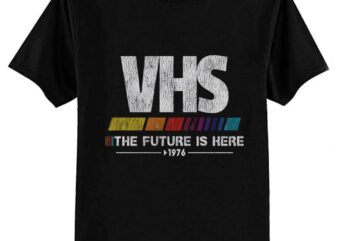 Vintage VHS – The Future Is Here T-Shirt