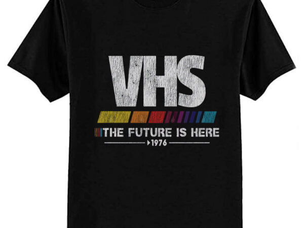 Vintage vhs – the future is here t-shirt