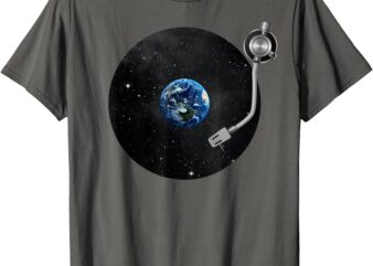 Vinyl Record Planet Earth Space Universe Funny Astronomy T-Shirt