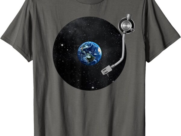 Vinyl record planet earth space universe funny astronomy t-shirt