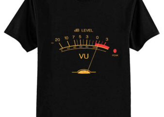 Volume VU Meter Vintage Audio Engineer Recording Studio Gear Head Musician Guitar Shirt T-Shirt