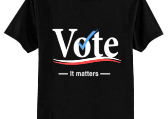 Vote (It Matters) T-Shirt